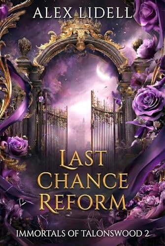 Cover of Last Chance Reform, Immortals of Talonswood Book 2
